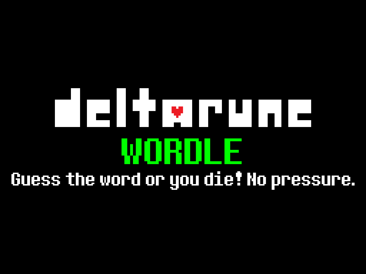 Deltarune: Wordle or Die